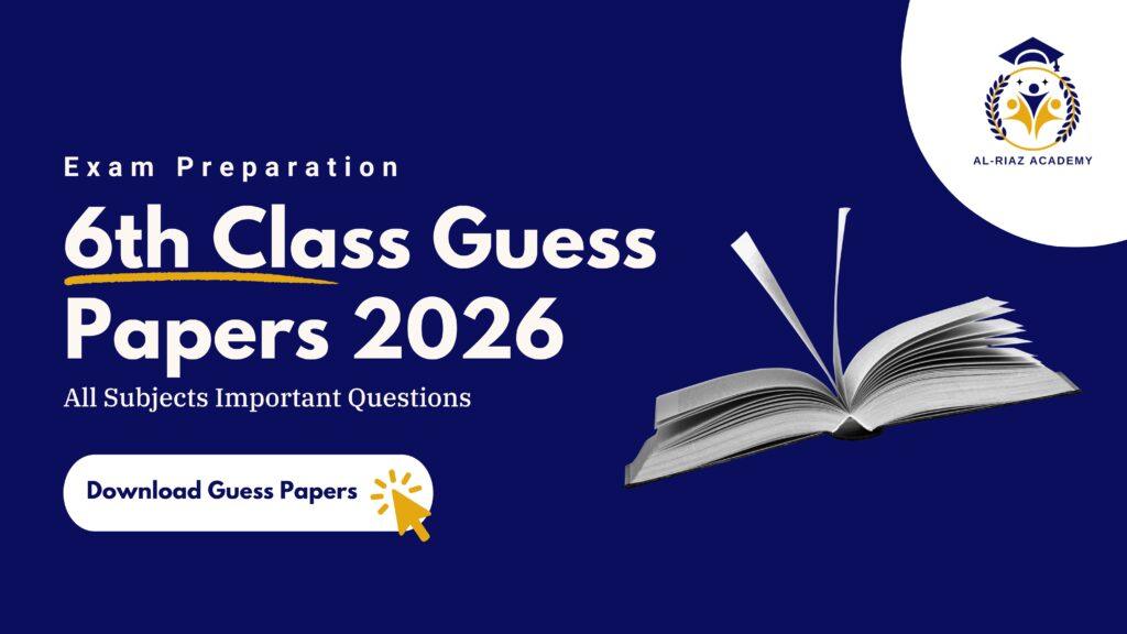 Class 6 Guess Papers 2026 All Subjects