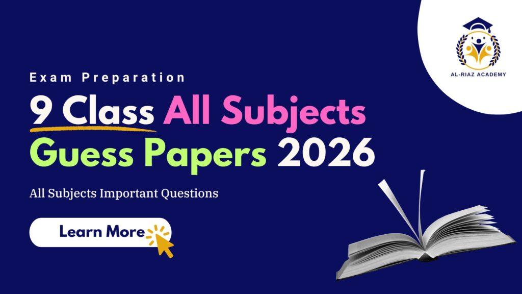 Class 9 Guess Papers 2026