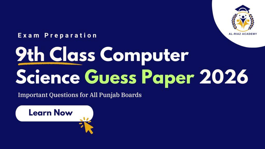 Class 9 Computer Science Guess Paper 2026