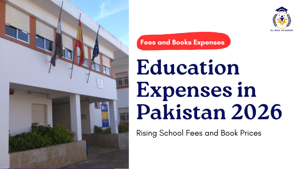 Education Expenses in Pakistan 2026