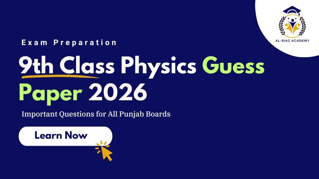 Class 9 Physics Guess Paper 2026 All Chapters